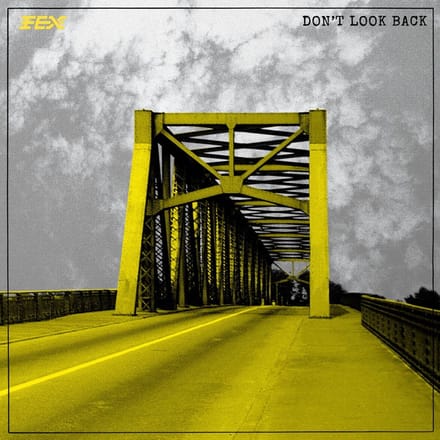 Fex - Don't Look Back (CD)