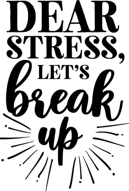 Muurtekst muursticker Dear stress break up