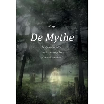 De Mythe - Wilger van de Beek