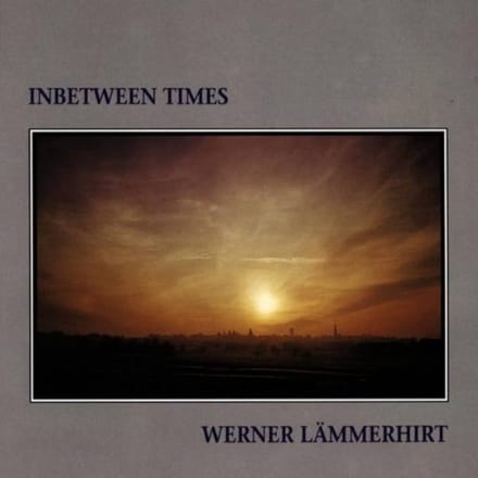 Werner Lämmerhirt - Inbetween Times (CD)