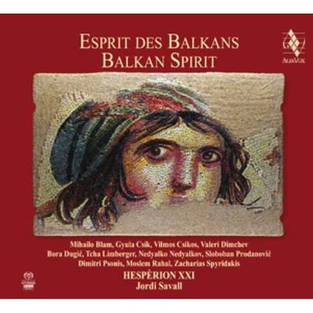 Hesperion XXI, Jordi Savall - Balkan Spirit (CD)