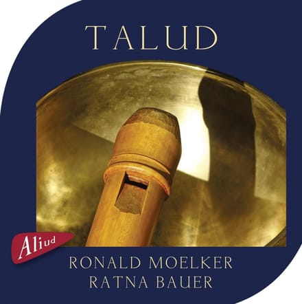 Ronald Moelker & Ratna Bauer - Talud (SACD)