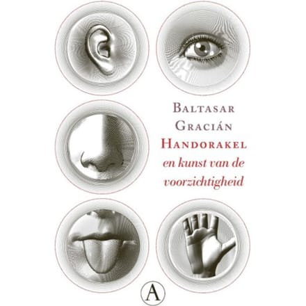 Handorakel En Kunst Van De Voorzichtigheid - Baltasar Gracián