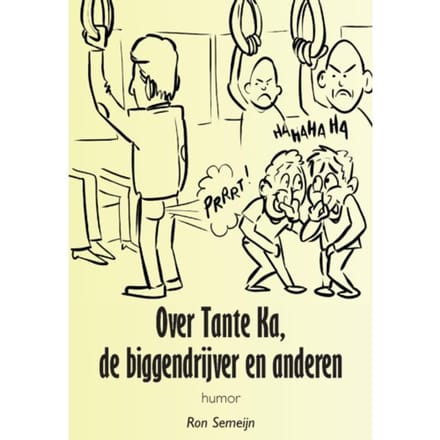 Over Tante Ka, De Biggendrijver En Anderen - Ron Semeijn