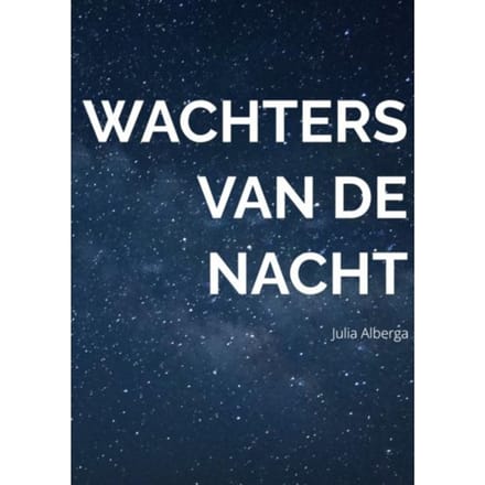 Wachters Van De Nacht - Julia Alberga
