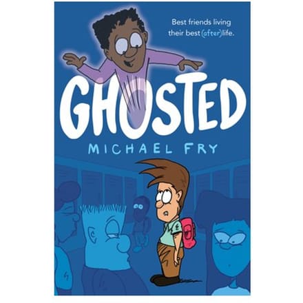 Ghosted - Fry, Michael
