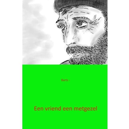 Een Vriend Een Metgezel - Barts