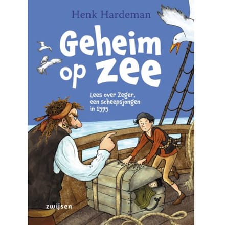Geheim Op Zee - Duik In De Tijd Van - Henk Hardeman