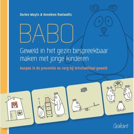 Geweld In Het Gezin Bespreekbaar Maken Met Jonge Kinderen - Babo - Dorien Wuyts