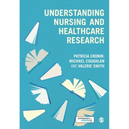 Understanding Nursing And Healthcare Research - Cronin