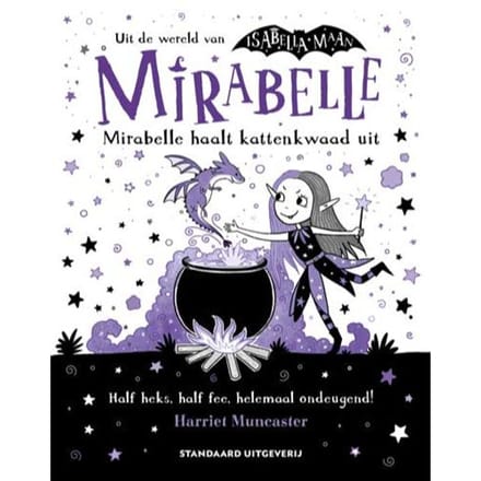 Mirabelle Haalt Kattenkwaad Uit - Mirabelle - Harriet Muncaster