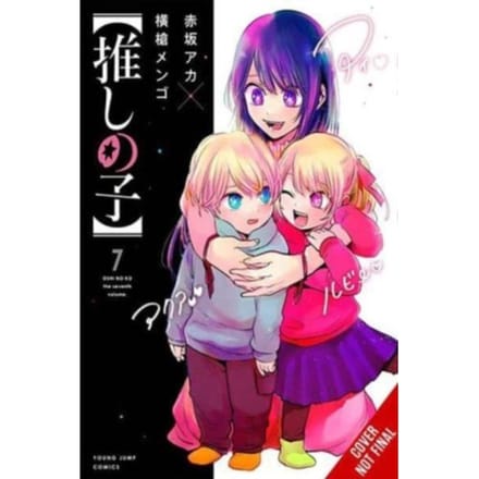 [oshi No Ko], Vol. 7 - [oshi No Ko] - Abigail Blackman