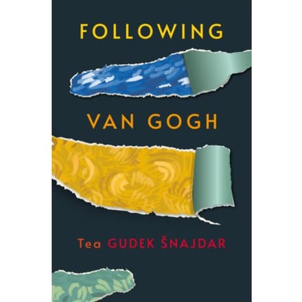 Following Van Gogh - Tea Gudek Snajdar