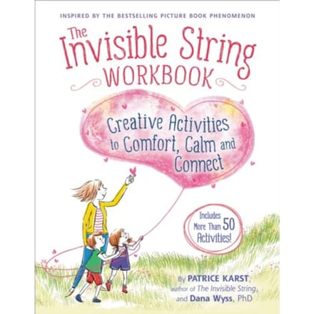 The Invisible String Workbook - The Invisible String - Dana Wyss