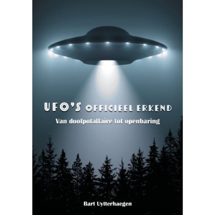 Ufo's Officieel Erkend - Bart Uytterhaegen