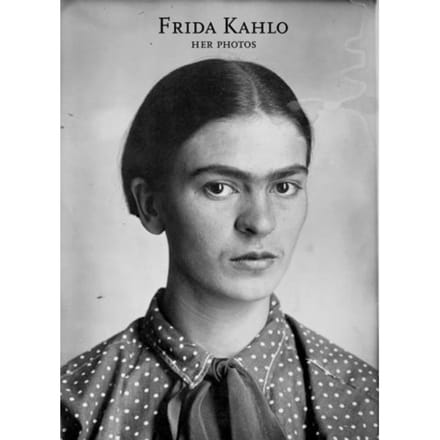 Frida Kahlo: Her Photos - Mari Carmen Ortiz Monasterio