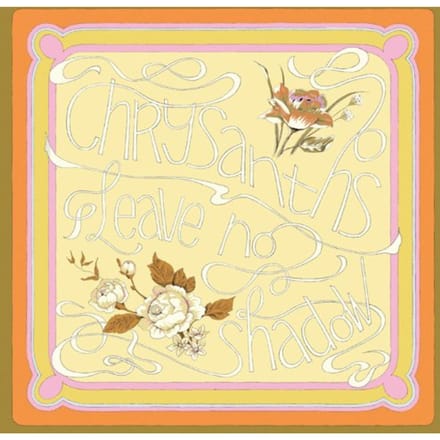 Chrysanths - Leave No Shadow (LP)