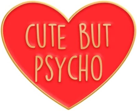 Pin Broche - enamel pin - kledingspeld - Cute but psycho