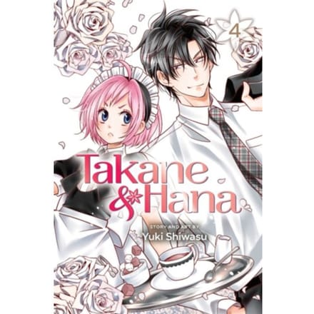 Takane & Hana, Vol. 4 - Takane & Hana - Yuki Shiwasu