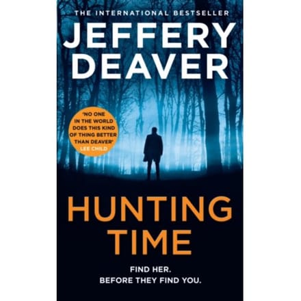 Hunting Time - Colter Shaw Thriller - Jeffery Deaver