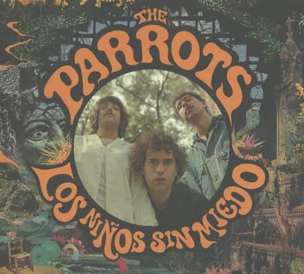 The Parrots - Los Ninos Sin Miedo (CD)