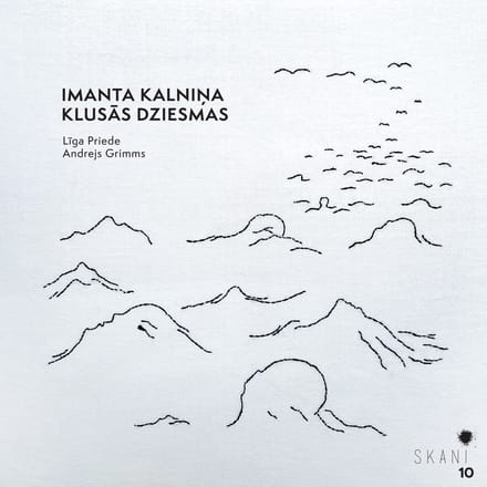 Imanta Kalnina: Klusas Dziesmas