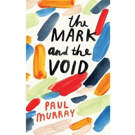 The Mark And The Void - Paul Murray
