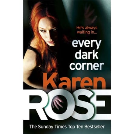 Every Dark Corner (The Cincinnati Series Book 3) - Cincinnati Series - Karen Rose