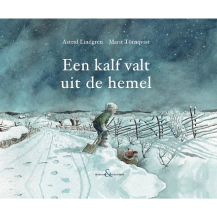 Een Kalf Valt Uit De Hemel - Astrid Lindgren
