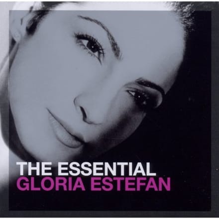 The Essential Gloria Estefan - Gloria Estefan