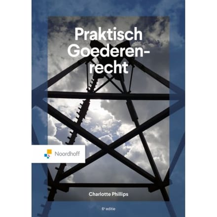 Praktisch Goederenrecht - Charlotte Phillips
