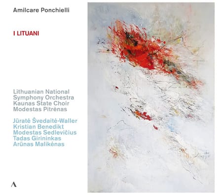 Lithuanian National Symphony Orchestra, Kaunas State Choir, Modestas Pitrenas - Ponchielli: I Lituani (3 CD)