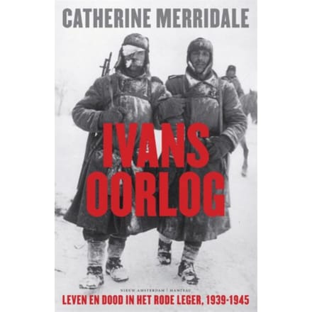 Ivans Oorlog - Catherine Merridale
