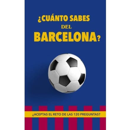 ¿Cuánto sabes del Barcelona? - Regala Libros