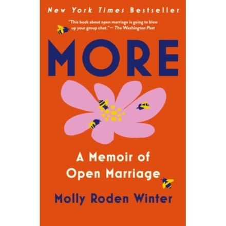 More Memoir Of Open Marriage - Molly Roden Winter