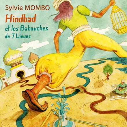 Sylvie Mombo - Hindbad Et Les Babouches De 7 Lieues (CD)