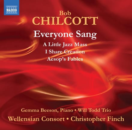 Gemma Beeson, Wellensian Consort, Will Todd Trio, Christopher Finch - Chilcott: Everyone Sang (CD)