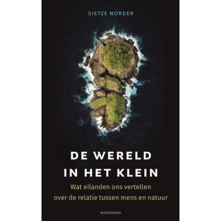 De Wereld In Het Klein - Sietze Norder