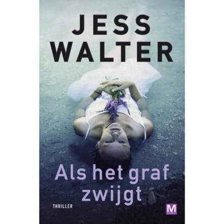 Als Het Graf Zwijgt - Jess Walter
