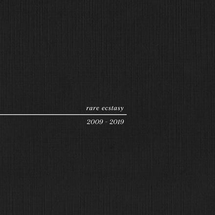 Rare Ecstasy 2009 - 2019 - Pure X