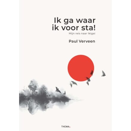 Ik Ga Waar Ik Voor Sta! - Paul Verveen