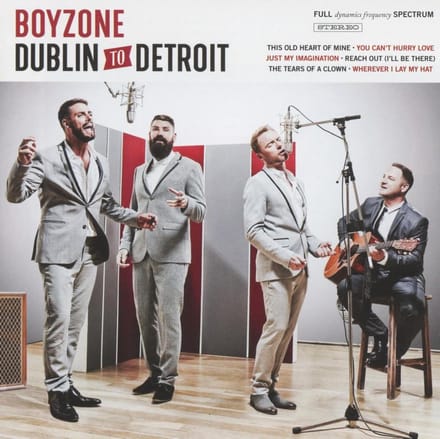 Dublin To Detroit - Boyzone