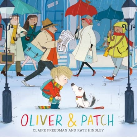 Oliver And Patch - Claire Freedman