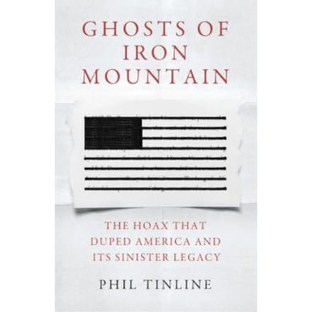 Ghosts Of Iron Mountain - Phil Tinline