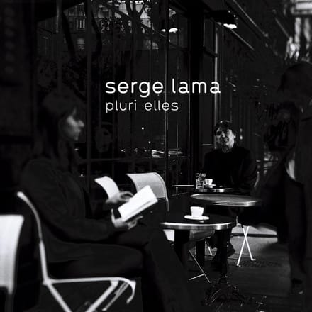 Pluri-Elles - Serge Lama