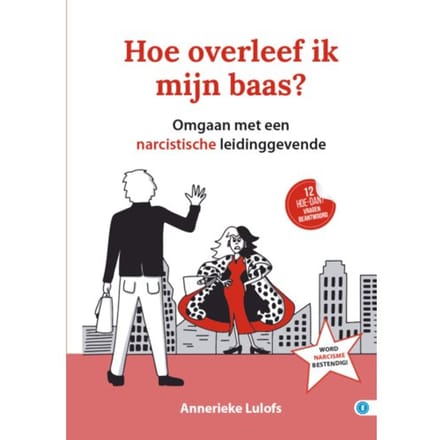 Hoe Overleef Ik Mijn Baas? - Hoe Dan? Serie - Annerieke Lulofs