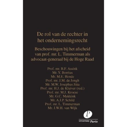 De Rol Van De Rechter In Het Ondernemingsrecht - B.F. Assink