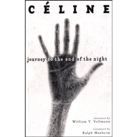 Journey To The End Of The Night - Louis-Ferdinand Celine