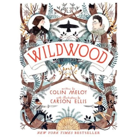 Wildwood - Wildwood Chronicles - Colin Meloy