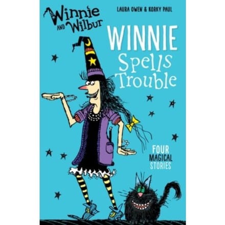 Winnie And Wilbur: Winnie Spells Trouble - Laura Owen